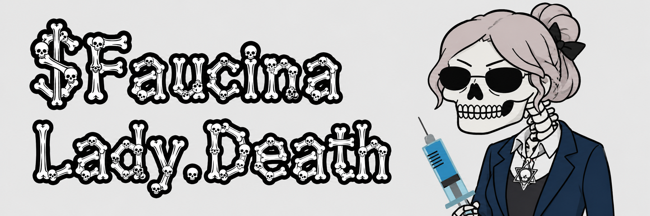 Lady.Death $FAUCINA banner featuring bone lettering and character artwork